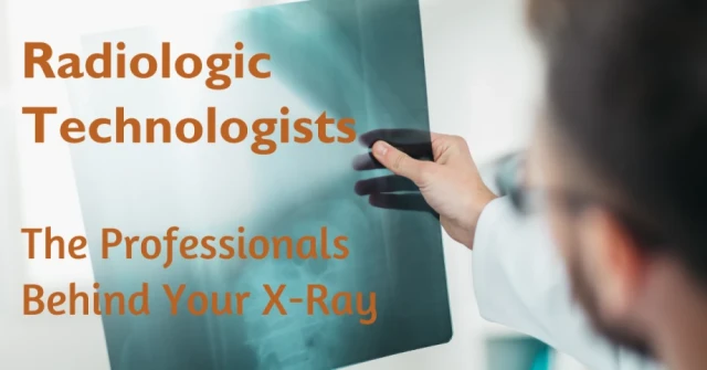 Radiologic Technologists