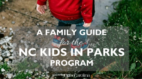 A Family Guide for the NC Kids in Parks Program