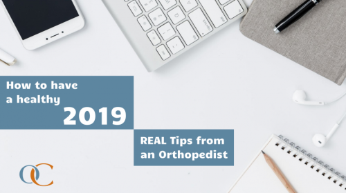 How to have a healthy 2019, Real tips from an orthopedist