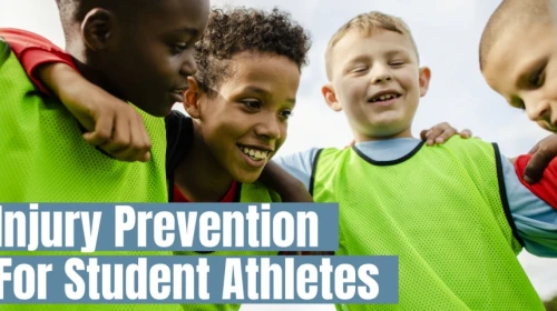 Injury Prevention for Student Athletes