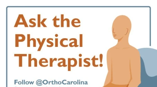 Ask the Physical Therapist!