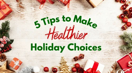 5 Tips to Make Healthier Holiday Choices - OrthoCarolina