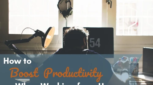 How to Boost Productivity When Working from Home by OrthoCarolina