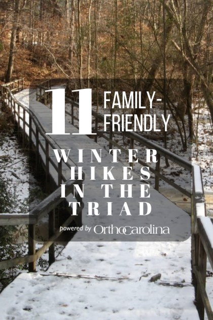 11 Family-Friendly Winter Hikes in the Triad