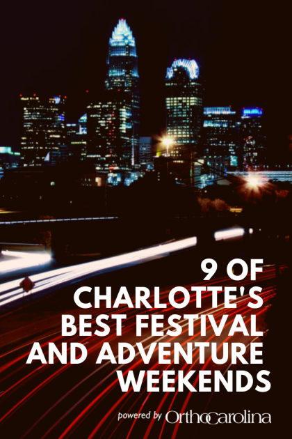 9 of Charlotte's Best Festival and Adventure Weekends