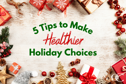5 Tips to Make Healthier Holiday Choices - OrthoCarolina
