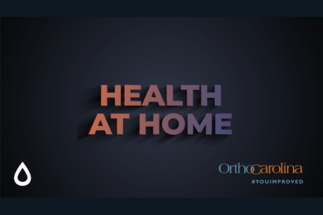 Health at Home with OrthoCarolina, Week 2
