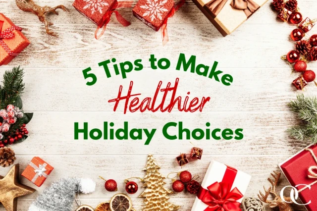 5 Tips to Make Healthier Holiday Choices - OrthoCarolina
