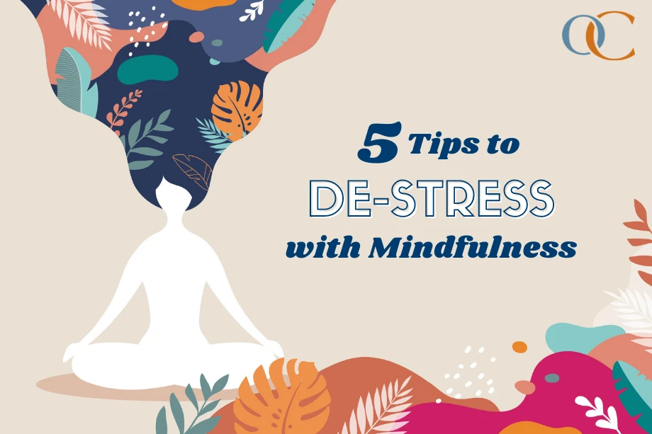 Mindfulness Tips: 5 Ways to Destress Every Day | OrthoCarolina