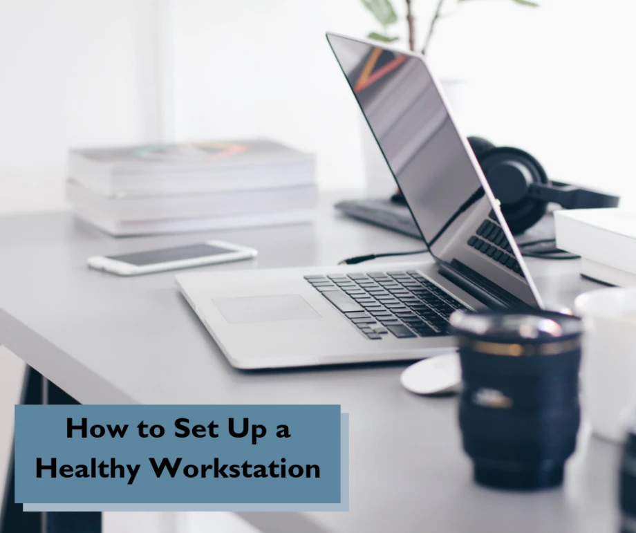 How to Setup a Healthy Workstation Orthopedic Blog OrthoCarolina