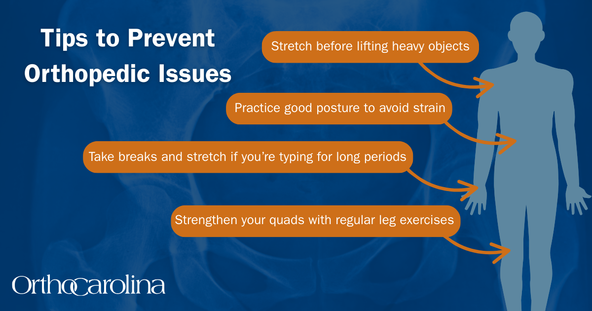 Tips to Prevent Orthopedic Issues