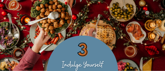 HABIT 3 – INDULGE YOURSELF